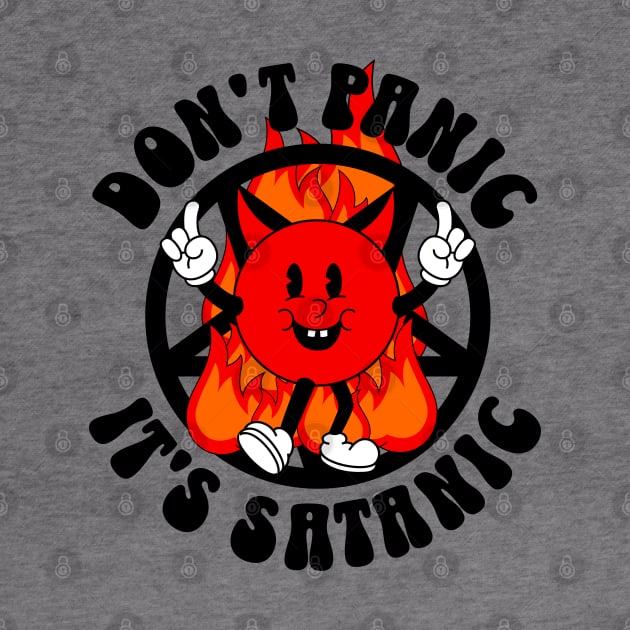 Don't Panic It's Satanic by The Sherwood Forester